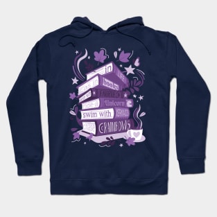 In life as in books dance with fairies, ride a unicorn, swim with mermaids, chase rainbows motivational quote // spot // monochromatic violet books Hoodie